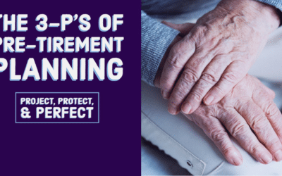The 3 P’s of Pre-tirement